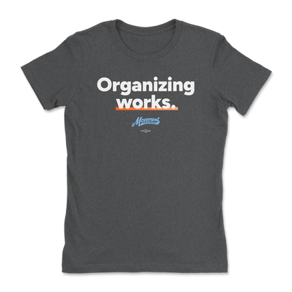 Organizing Works Tee